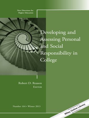Developing and Assessing Personal and Social Responsibility in College - ebook